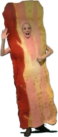 I'm bacon!